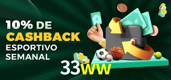 10% de bônus de cashback na 33ww